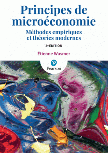 Principes de microéconomie : méthodes empiriques théories moderne 3ed
