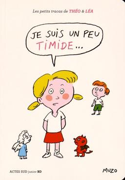 petits tracas de Théo Léa Je suis un peu timide…