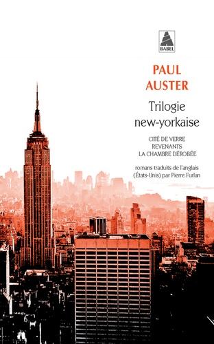 Trilogie new-yorkaise Cité de verre ; Revenants ; La chambre dérobée