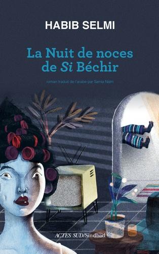 nuit de noces de Si Béchir