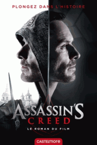Assassin’s Creed Le roman du film
