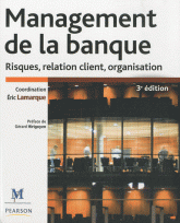 Management de la banque Risques, relation client, organisation 3e