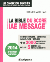 Bible du Score IAE Message Admissions 3e revue augmentee