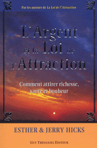 Loi de l’Attraction Les Enseignements d’Abraham