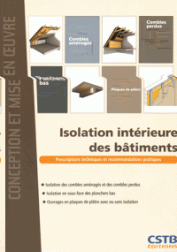 Isolation intérieure des bâtiments Conception mise en oeuvre