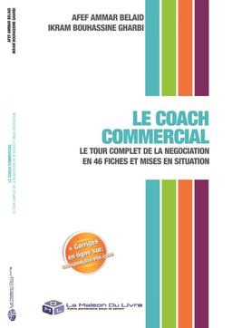 Coach commercial le tour complet de la négociation en 46 fiches mises en situation