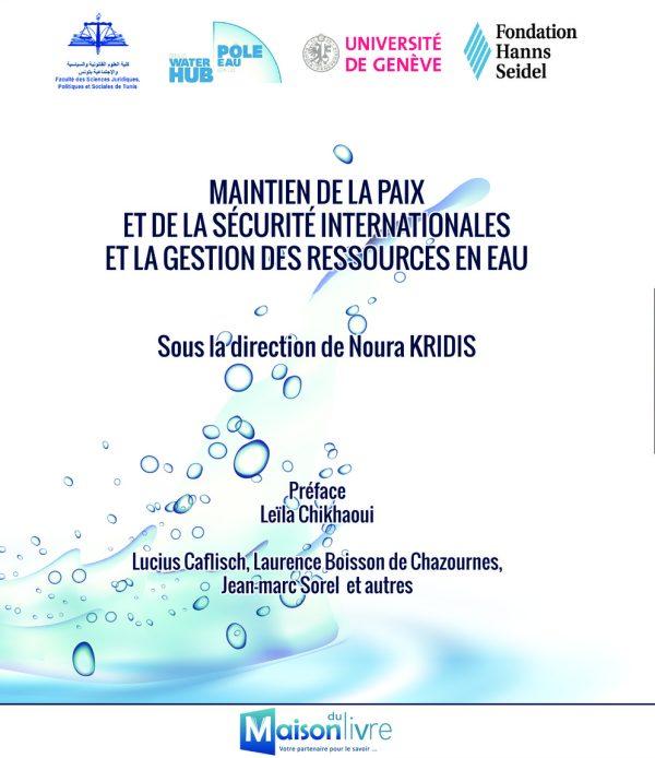 Maintien de la paix de la sécurité internationales la gestion des ressources en eau