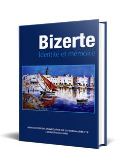 Bizerte Identité Mémoire ASM L'Univers du Livre