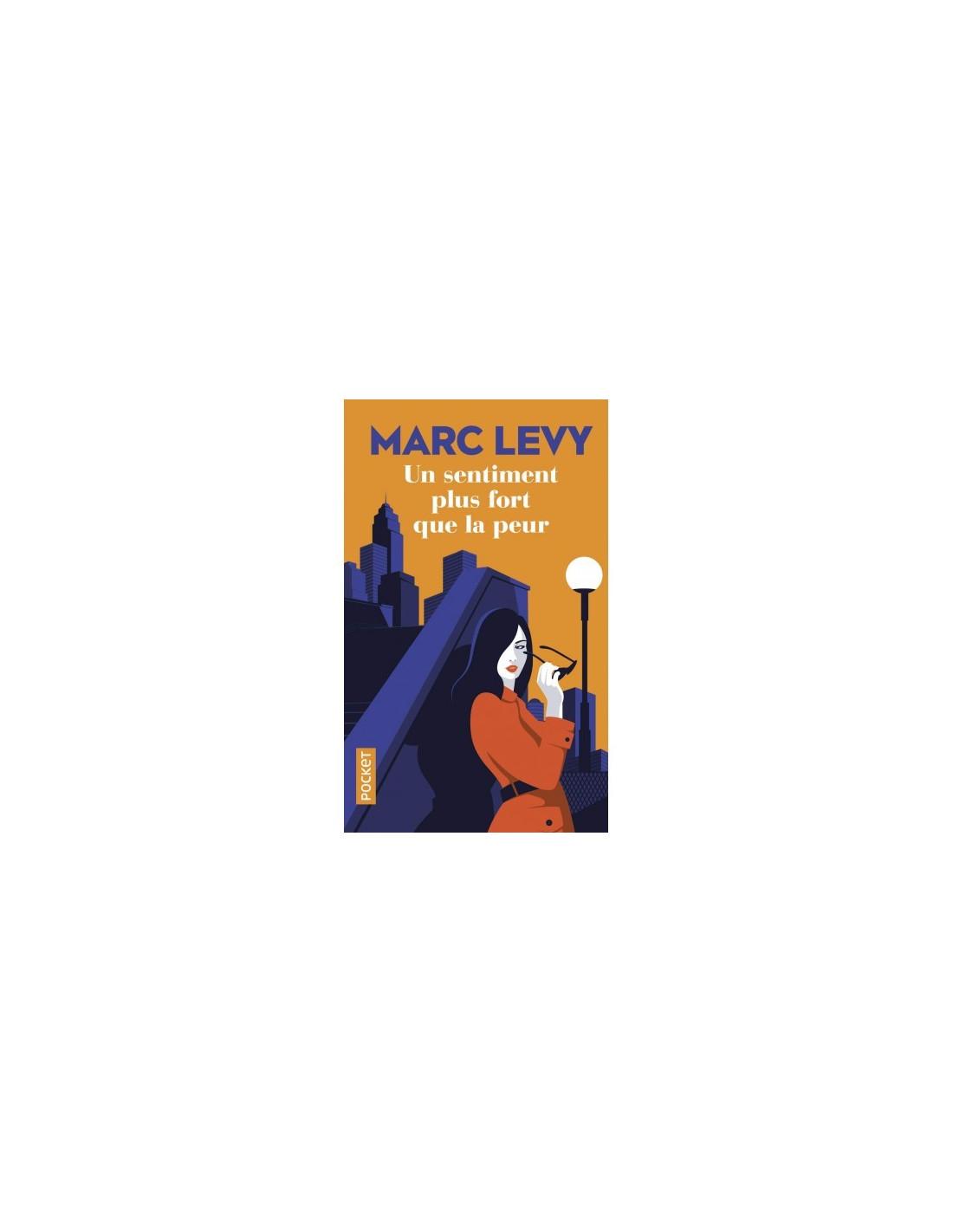 Sentiment Plus Fort Que La Peur Marc Levy