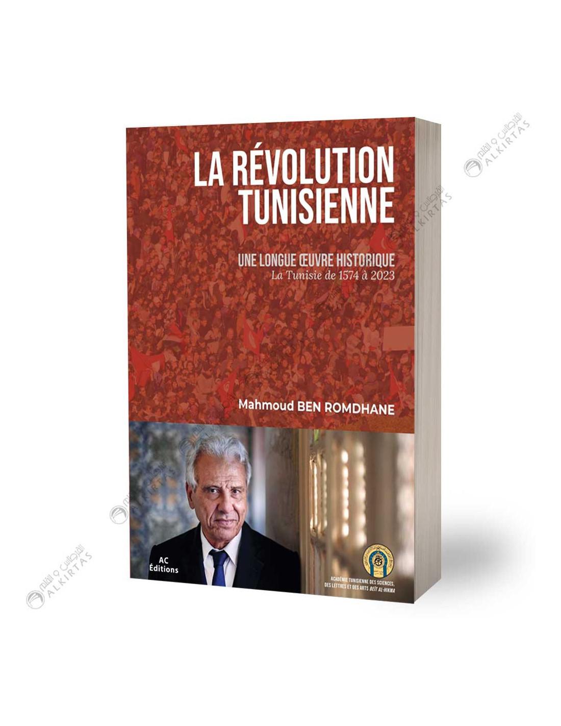 tunisienne Une Longue Oeuvre Historique Mahmoud Ben Romdhane