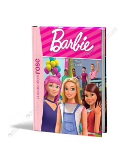 Barbie La fête de l'école La Bibliothèque hachette