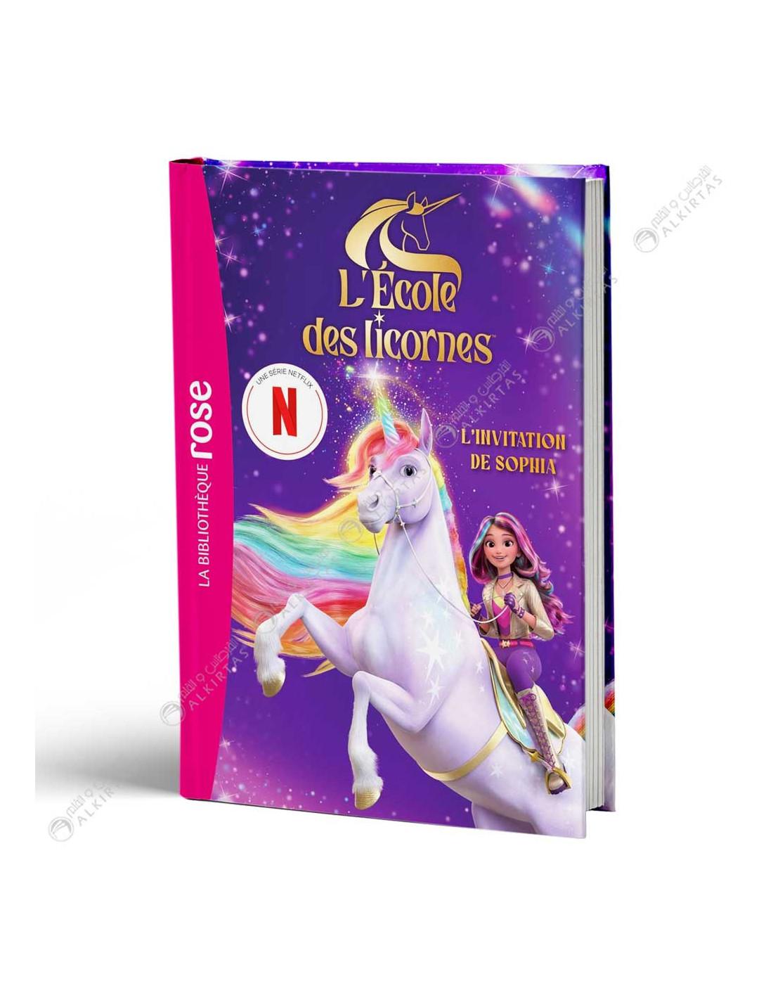 Licornes L'invitation de Sophia Le roman du film La Bibliothèque