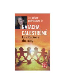 racines du sang Natacha Calestrémé