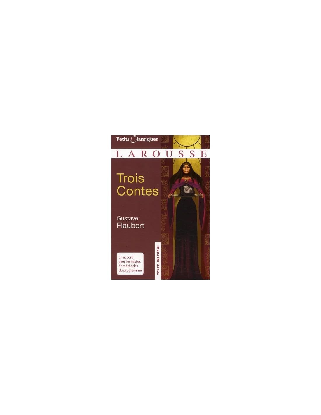 Trois contes Gustave Flaubert