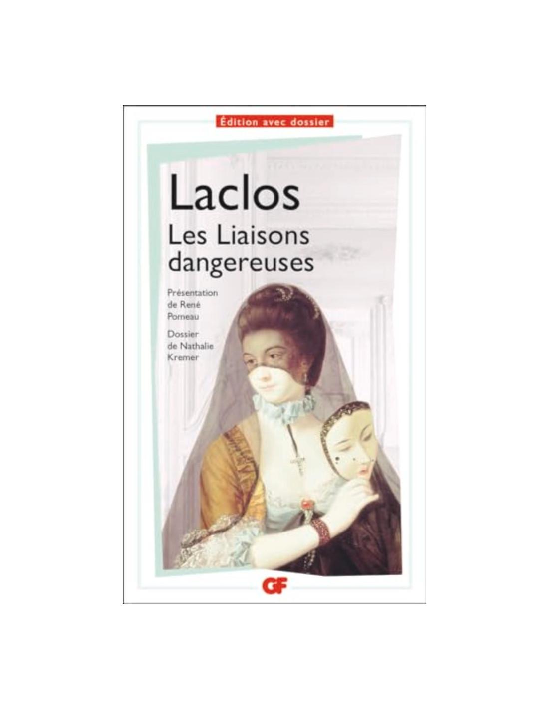 liaisons dangereuses Pierre-Ambroise-François Choderlos de Laclos