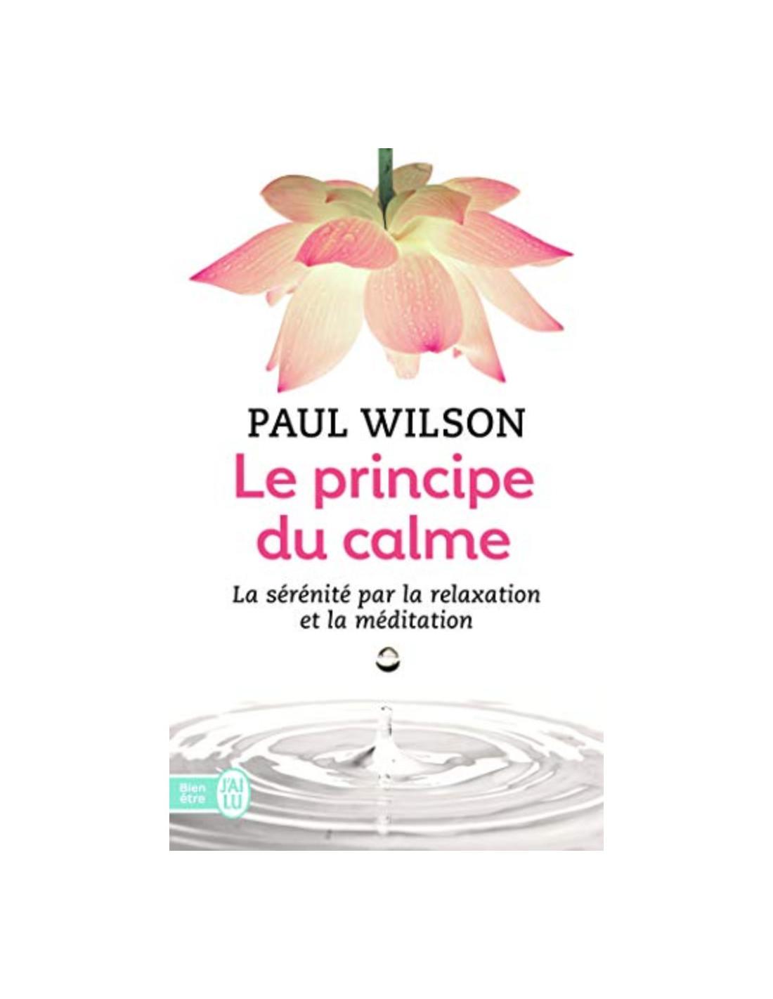 PRINCIPE DU CALME