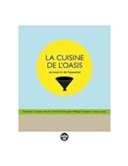 cuisine de l'oasis Frédérick-E Grasser-Hermé