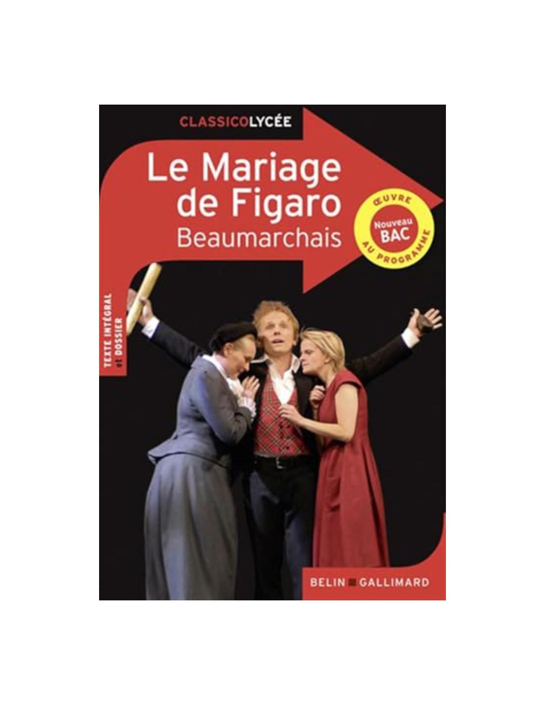 Folle Journée ou Le mariage de Figaro Pierre-Augustin Caron de Beaumarchais