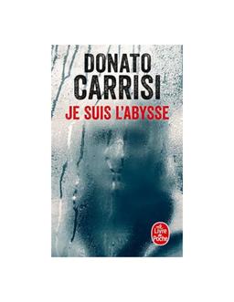Je suis l'abysse Donato Carrisi