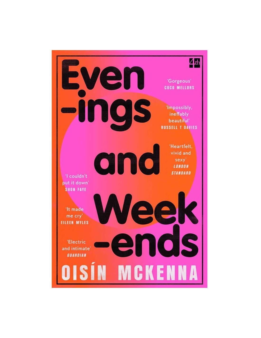 Evenings Weekends Oisin Mckenna