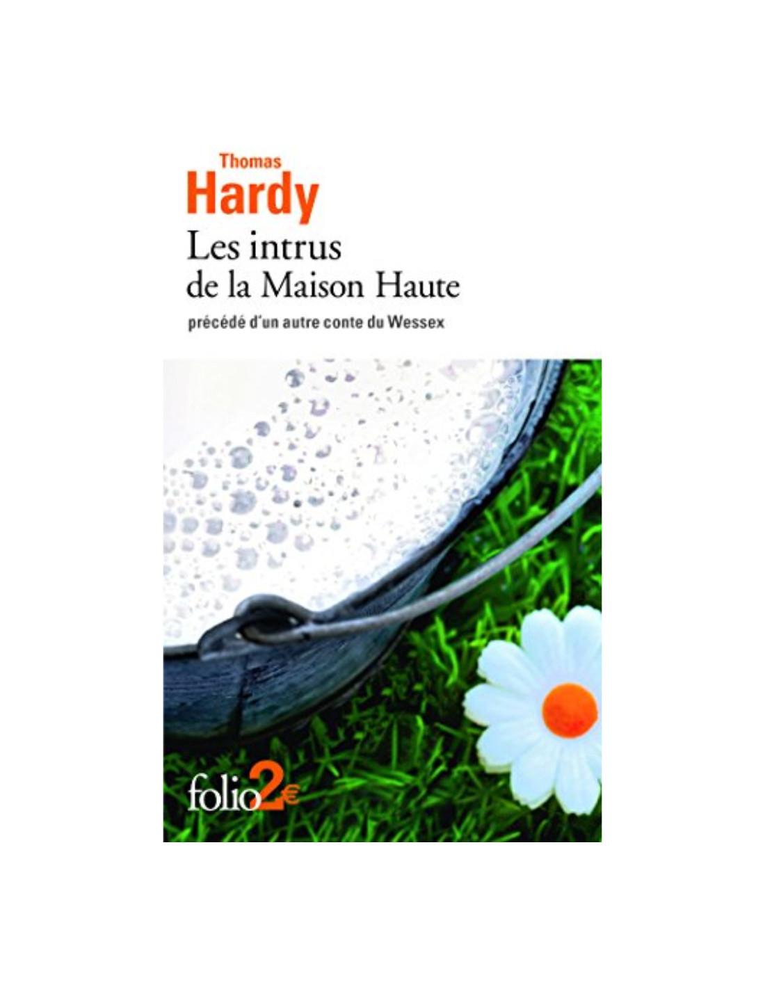 intrus de la Maison Haute Thomas Hardy