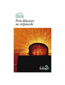 crépuscule Philip Kindred Dick