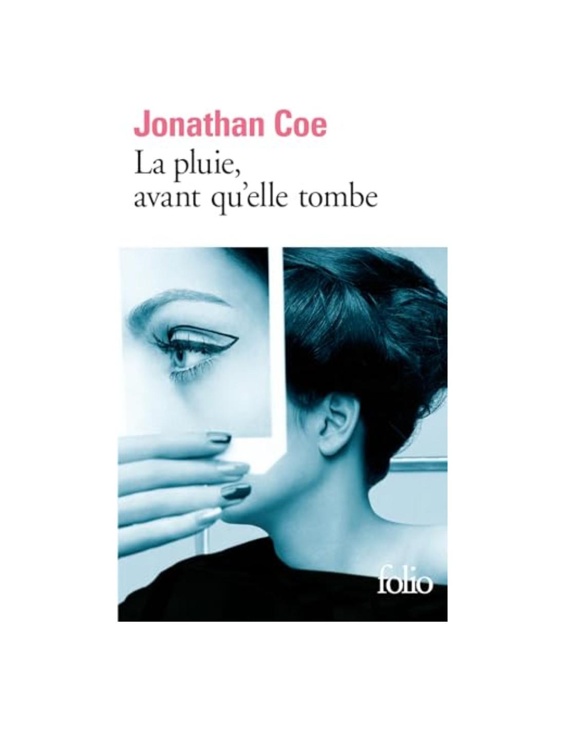 pluie avant qu'elle tombe Jonathan Coe