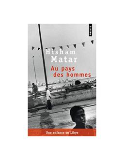 pays des hommes Hisham Matar