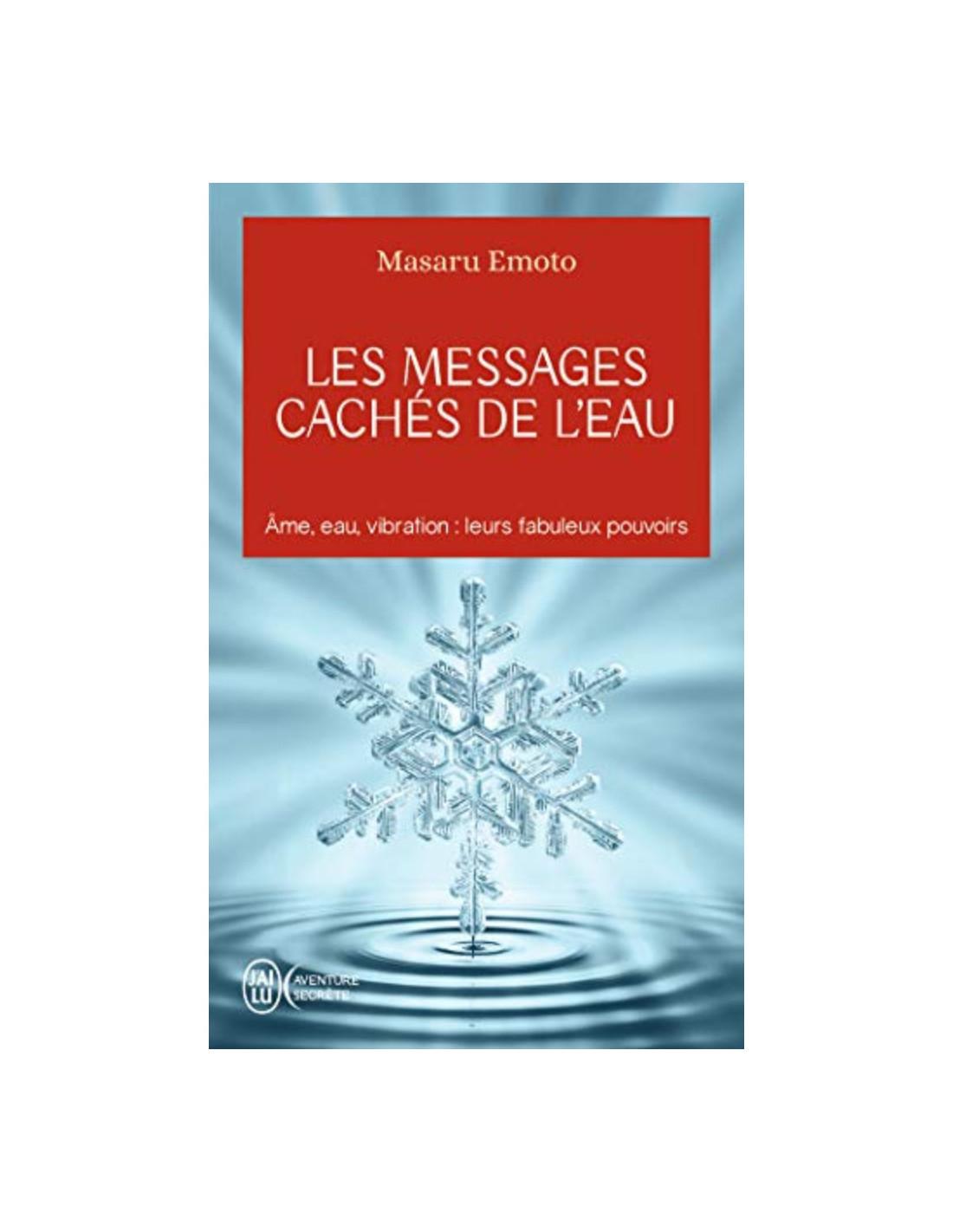 messages cachés de l'eau Masaru Emoto