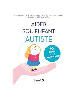 Aider son enfant autiste Nathalie Fallourd
