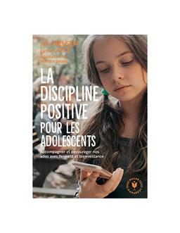 discipline positive pour les adolescents Jane Nelsen