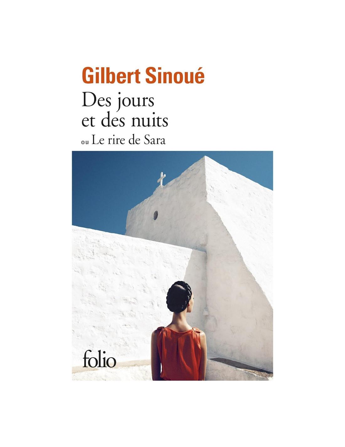 jours des nuits ou Le rire de Sara Gilbert Sinoué