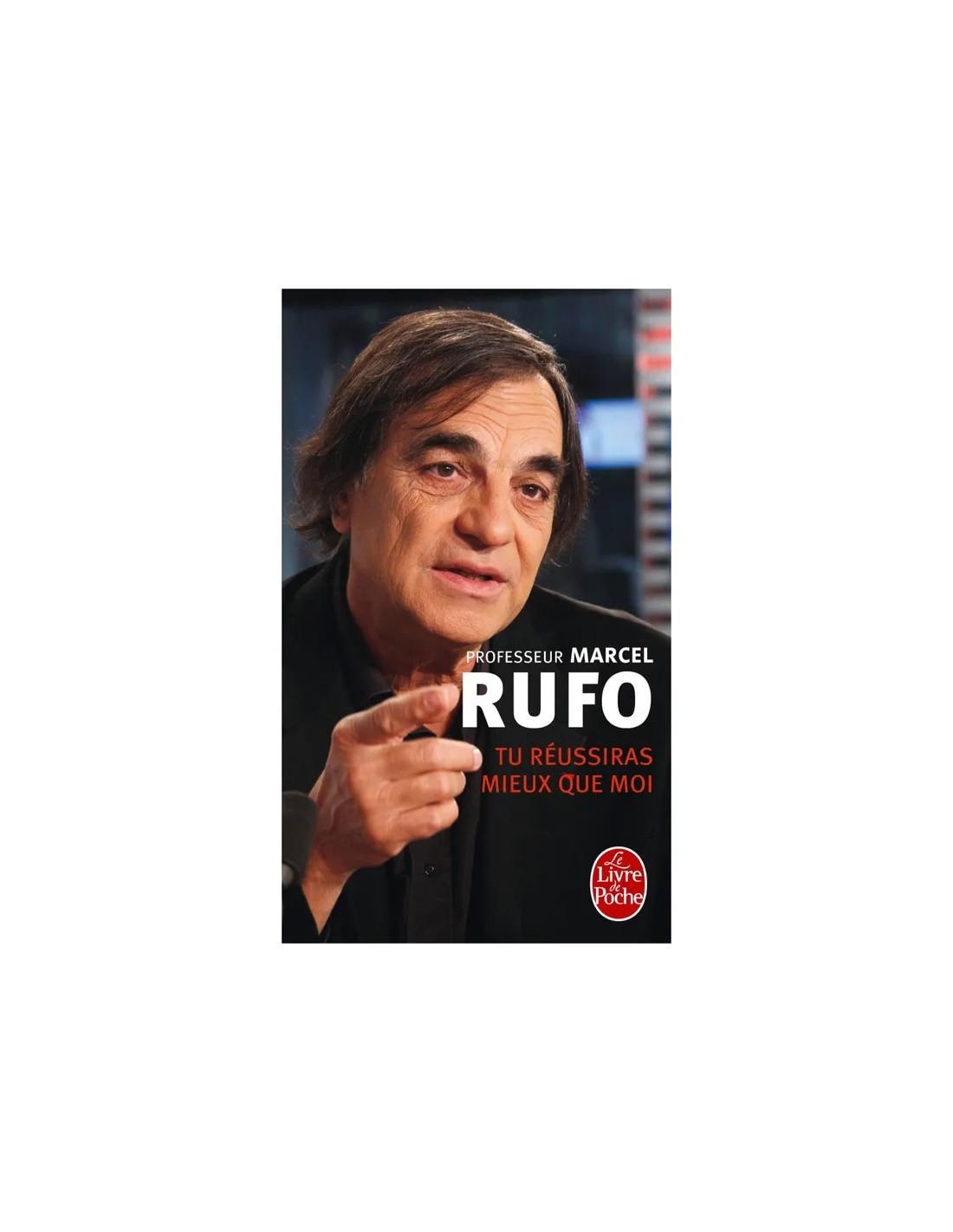 Tu réussiras mieux que moi Marcel Rufo
