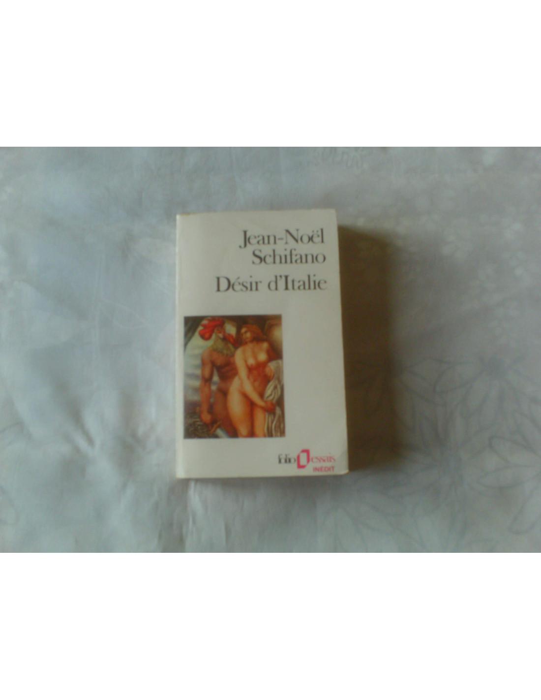Desir d'Italie Jean-Noel Schifano