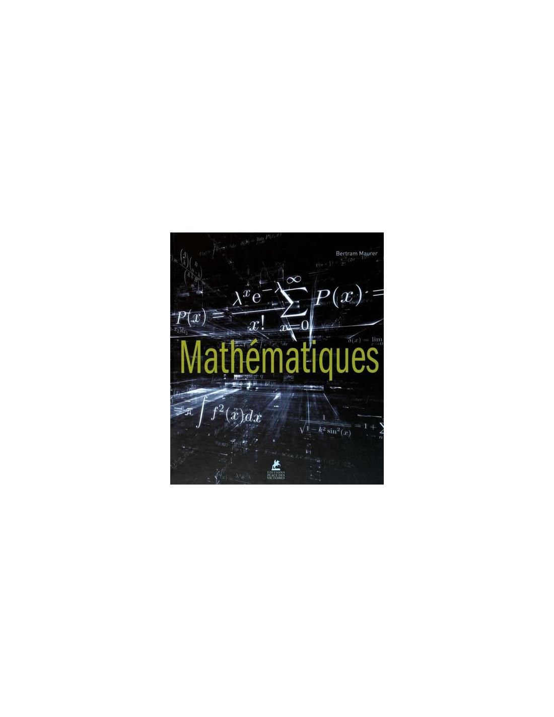 Mathématiques Le monde fascinant des chiffres