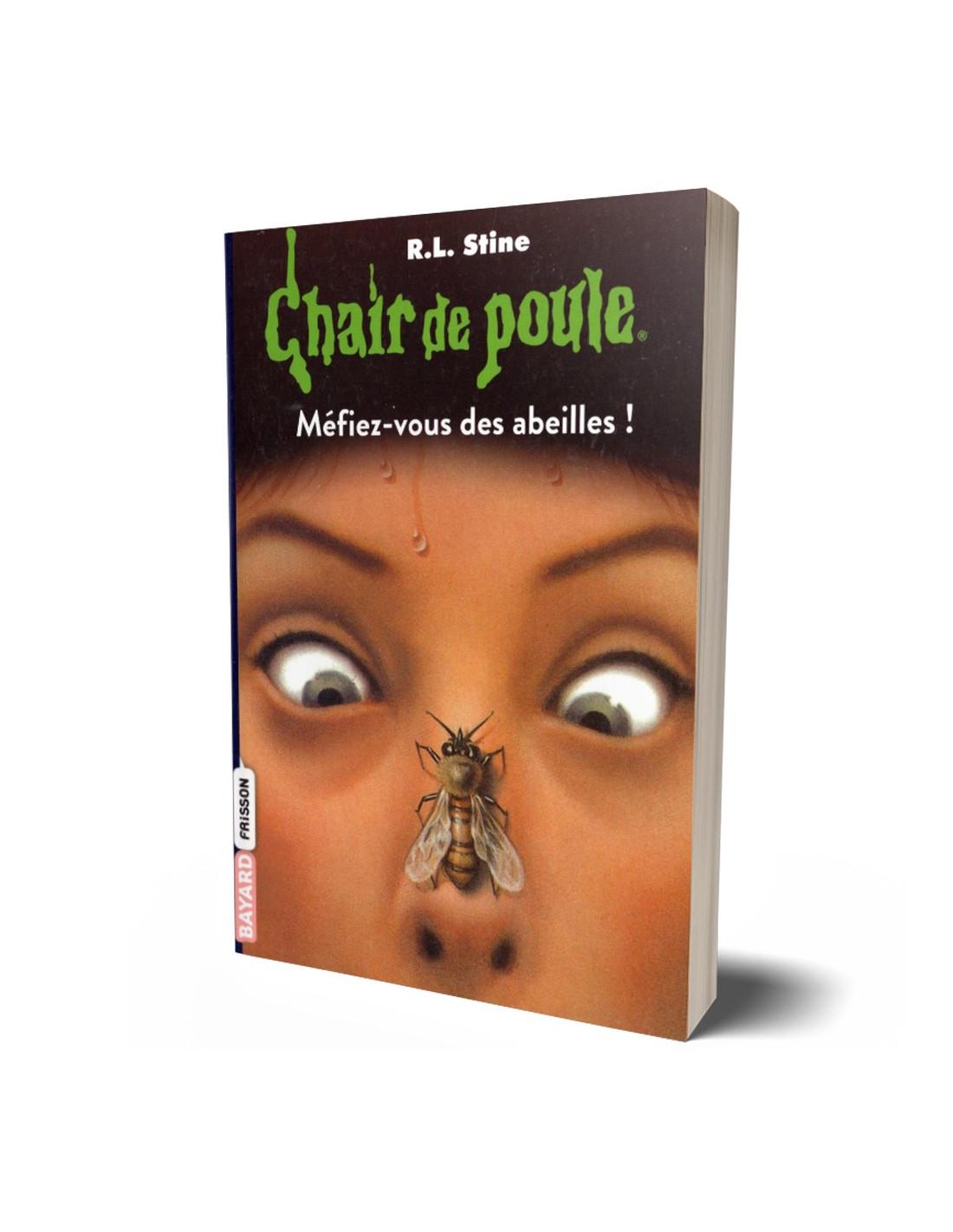 Chair de poule, Tome 05: Méfiez-vous des abeilles ! R.L Stine