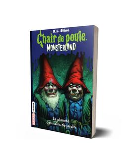 Chair de poule, Monsterland, Tome 01: La planète des nains de jardin R.L Stine