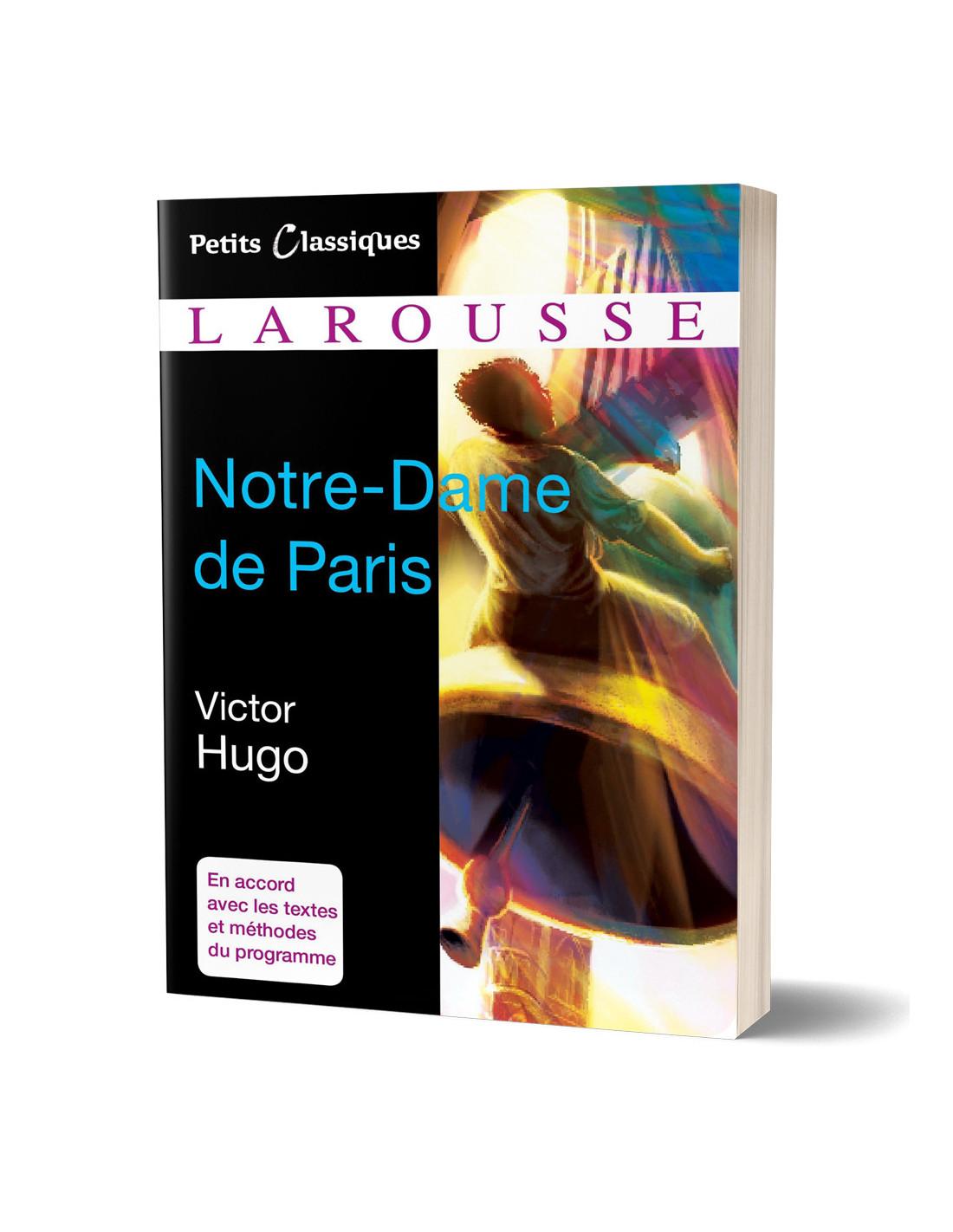 Notre-Dame de Paris Victor Hugo Petits Classiques Larousse