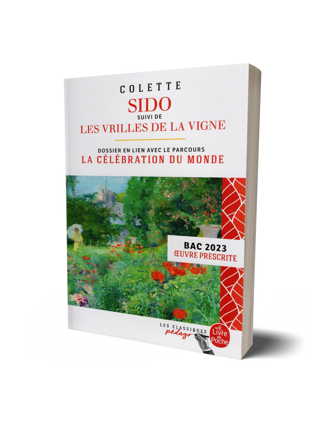 Sido suivi de Les Vrilles De La Vigne BAC Colette