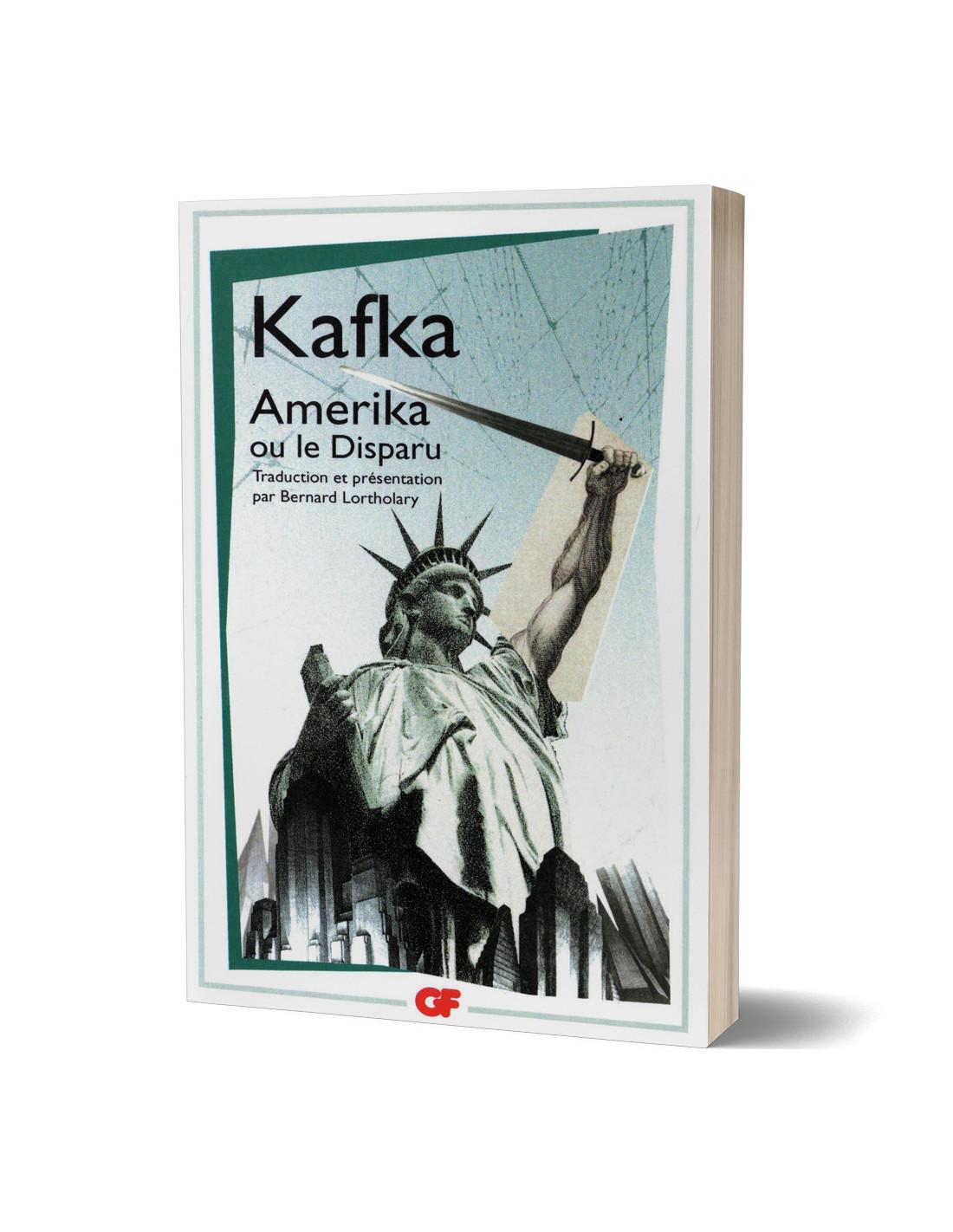 Amerika ou Le Disparu Franz Kafka