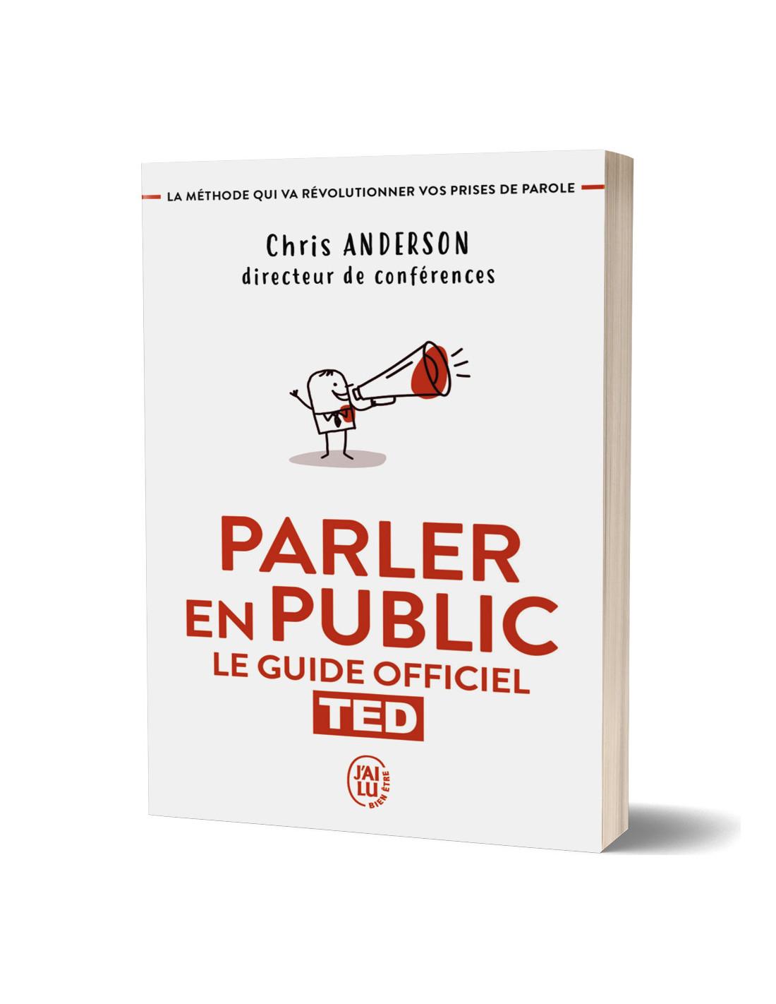 Parler en Public, Le Guide Ted Chris Anderson
