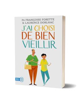 Choisi de Bien Vieillir Françoise Forette Laurence Dorlhac