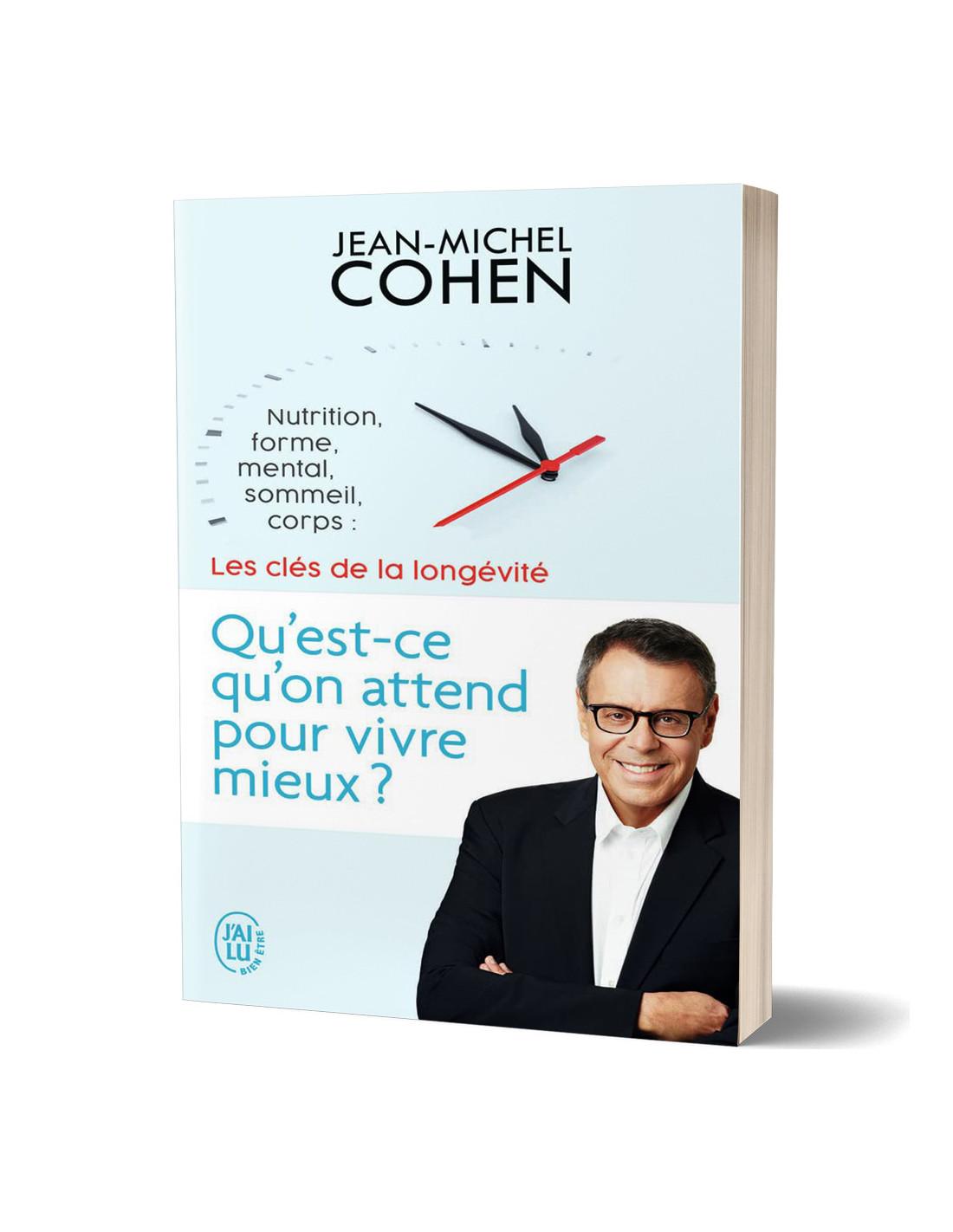 qu'on Attend pour Vivre Mieux ? Jean-Michel Cohen