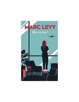 es-tu ? Marc Levy