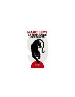 Crépuscule Des Fauves Marc Levy