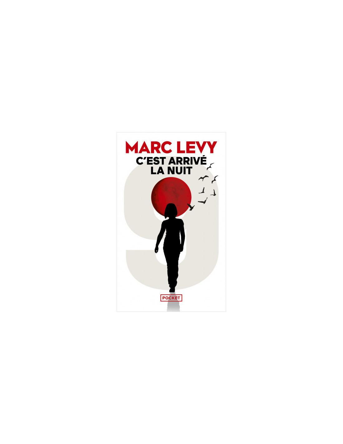 Arrrivé la Nuit Marc Levy