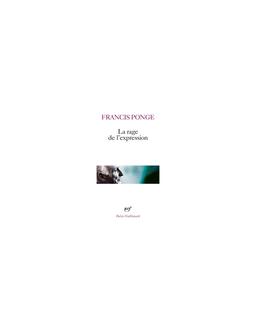 Rage de l'Expression Francis Ponge