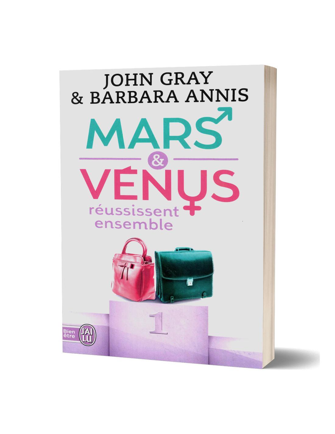 Mars Venus : Réussissent Ensemble John & Barbara Annis