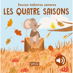 Douces histoires sonores-Les 4 saisons Sassi Junior